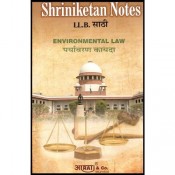 Shriniketan's Notes of Environmental Law For B.S.L & LL.B by Aarti & Company